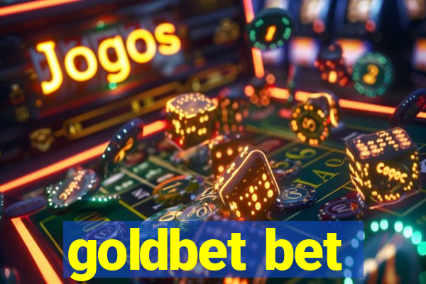 goldbet bet